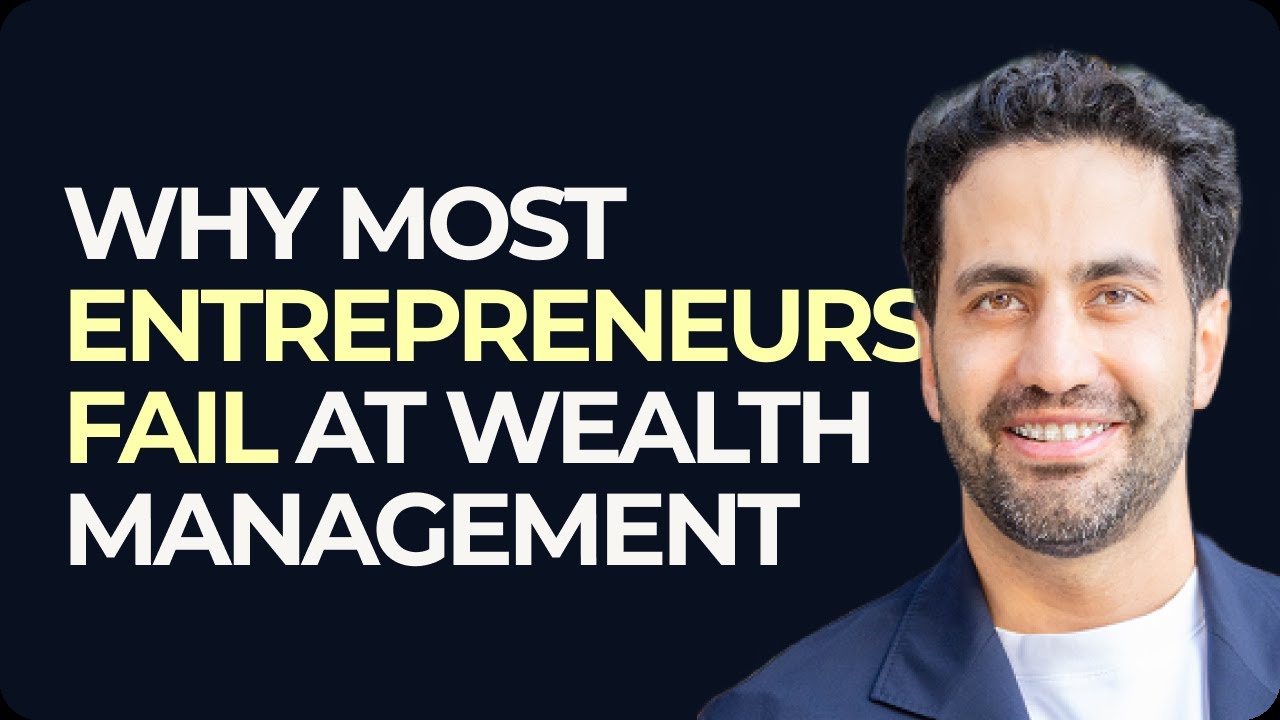 Why most entrepreneurs fail at wealth management