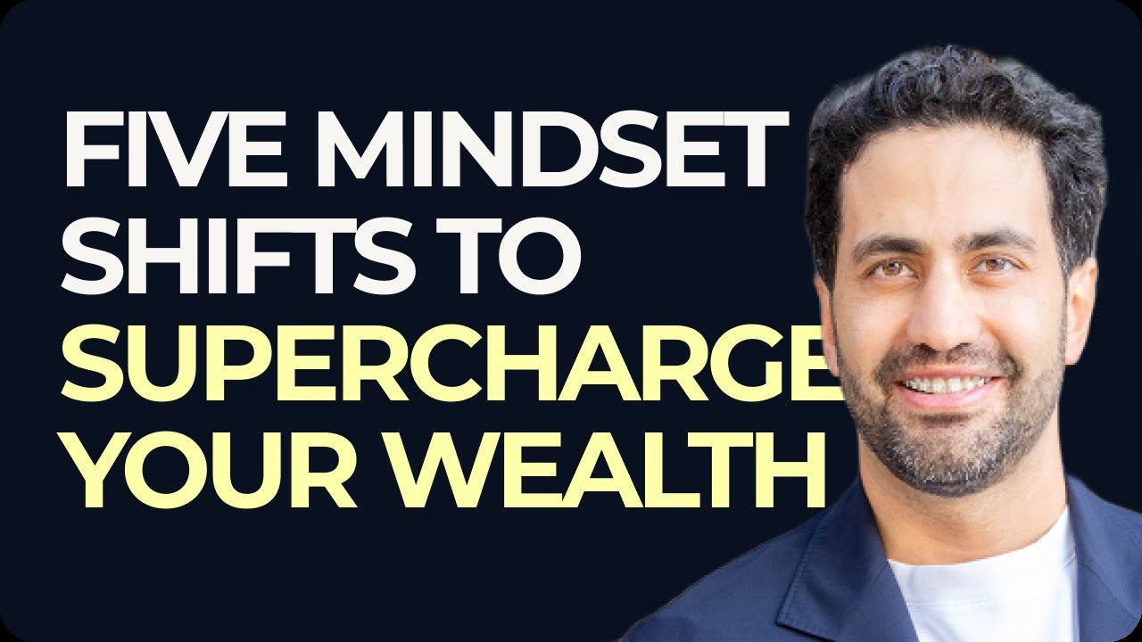 5 mindset shifts to supercharge your wealth