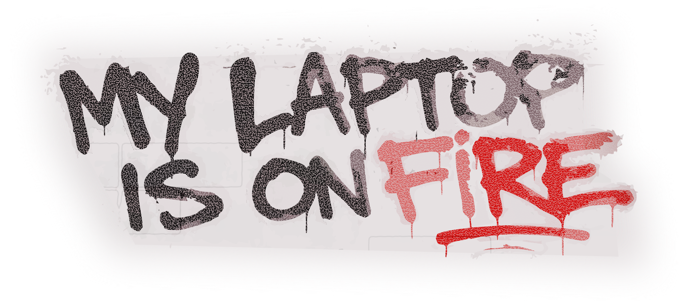 my laptop is on fire
