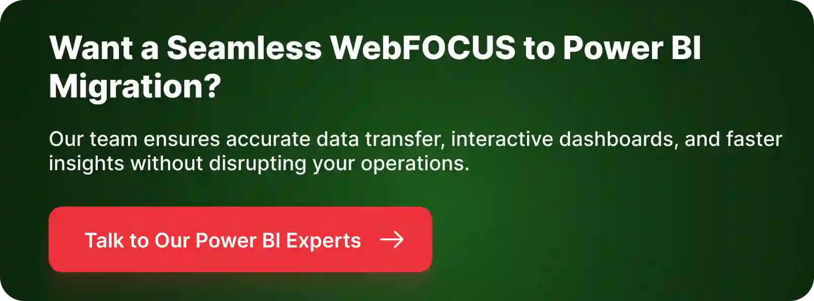 CTA for WebFOCUS to Power BI Migration