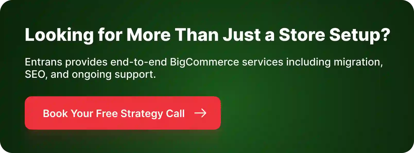 CTA for BigCommerce Development Companies