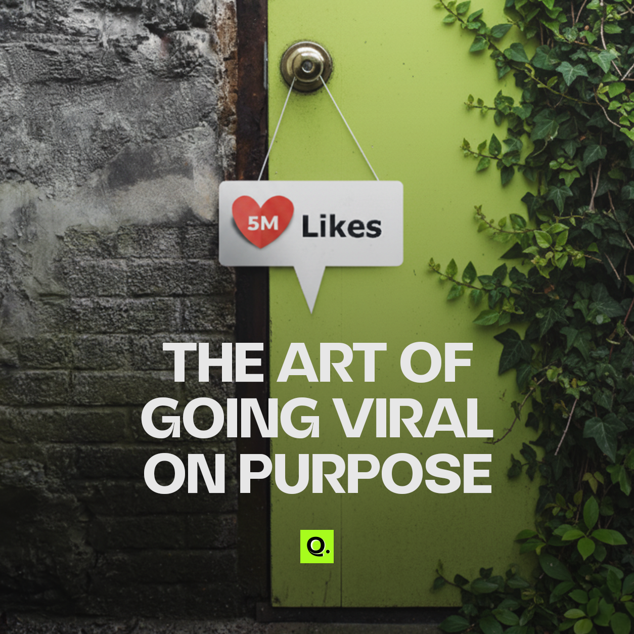 Intentional Virality: The Art of Going Viral on Purpose