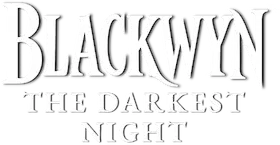 Blackwyn: The Darkest Night
