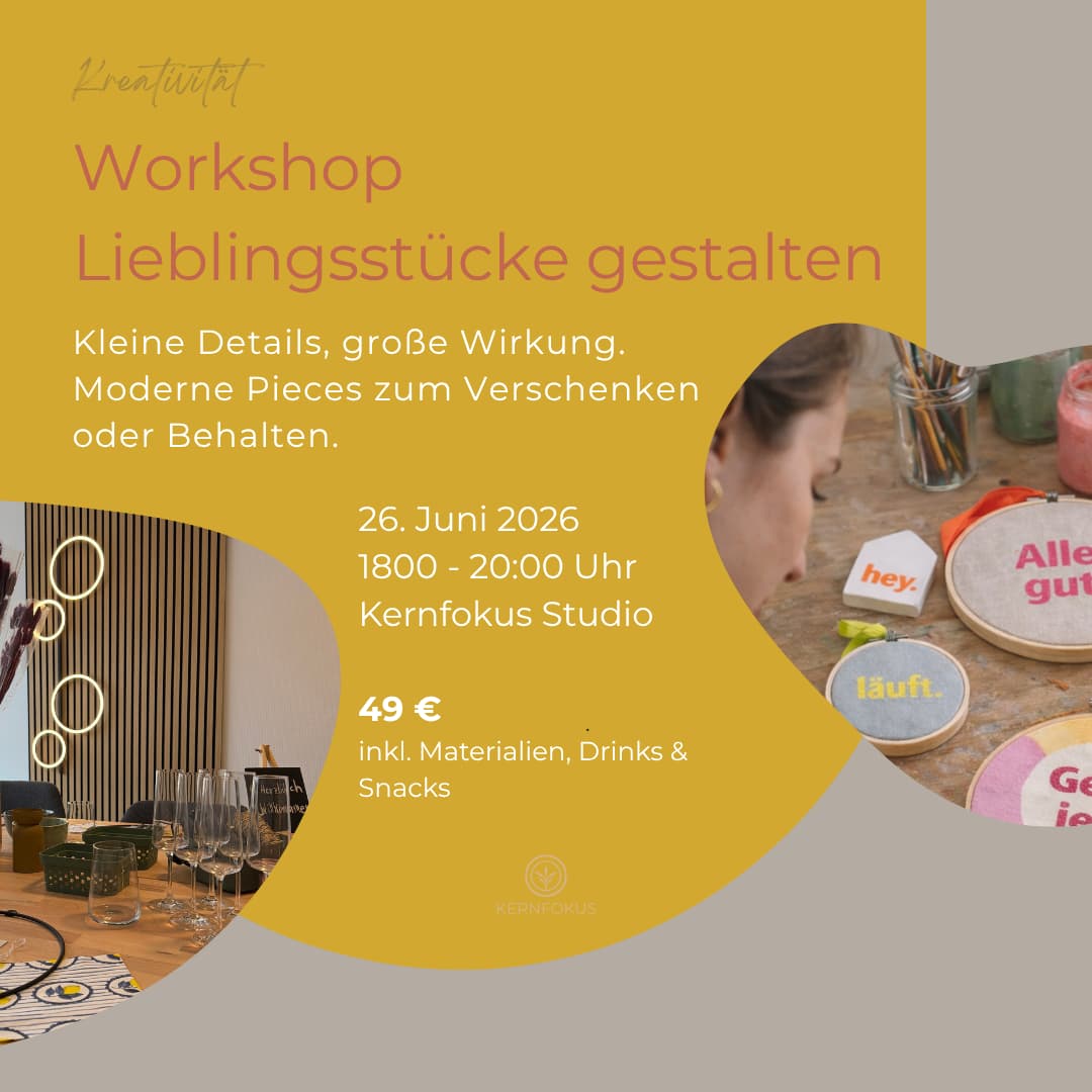 Kreativworkshop für moderne DIY Lieblingsstücke im Kernfokus Studio in Hürth bei Köln