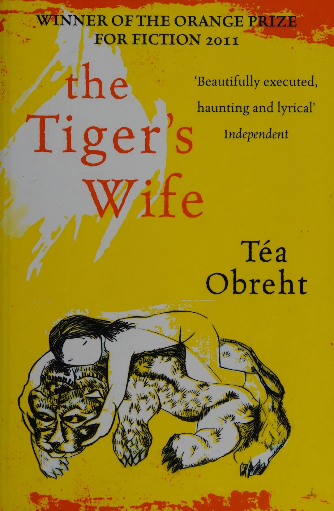 Téa Obreht, The Tiger's Wife, Random House, 2011. First edition cover.