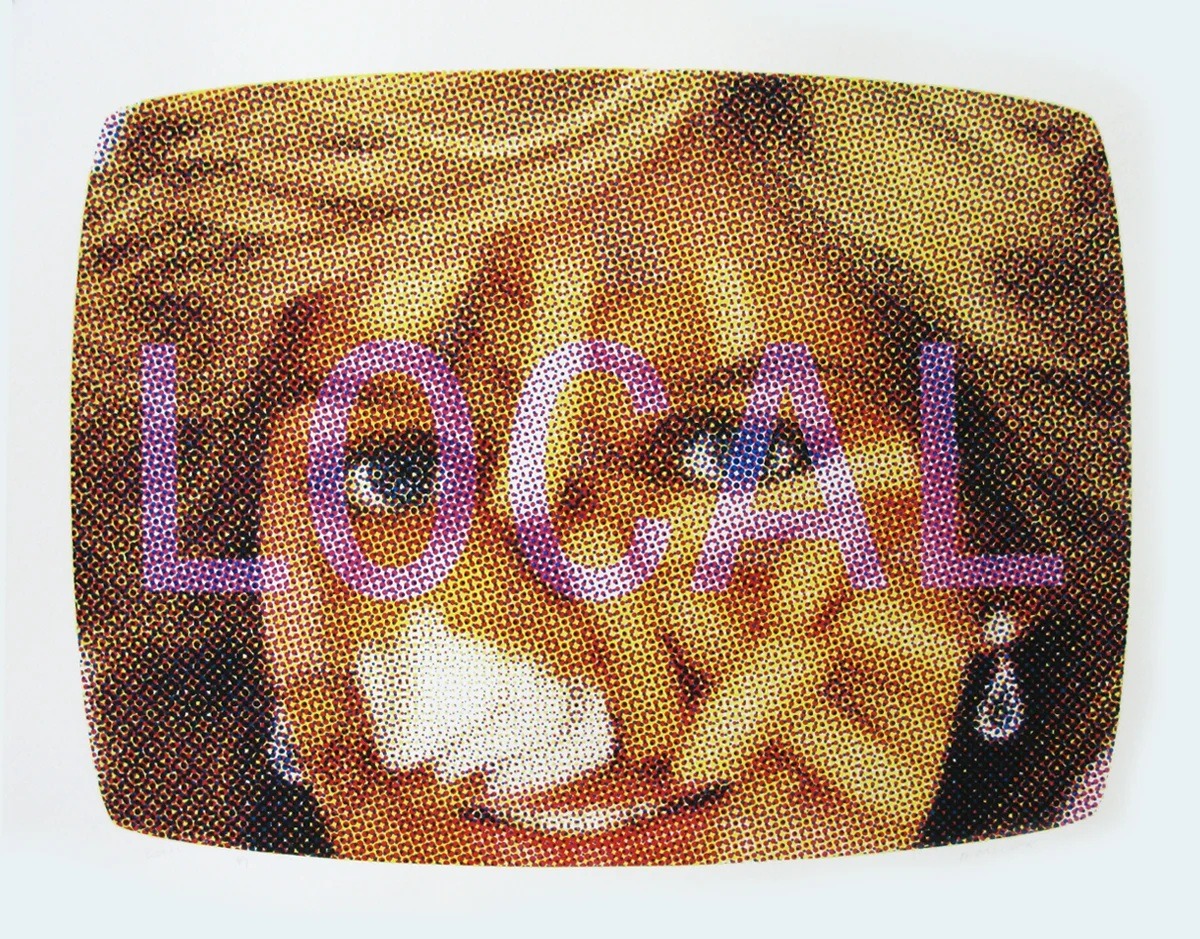 David Wischer, “LOCAL”, from the 5 Letter Words series, 2011–2012. Screen print, 22 × 28 in. (Reproduction from the artist's website, davidwischer.com.)