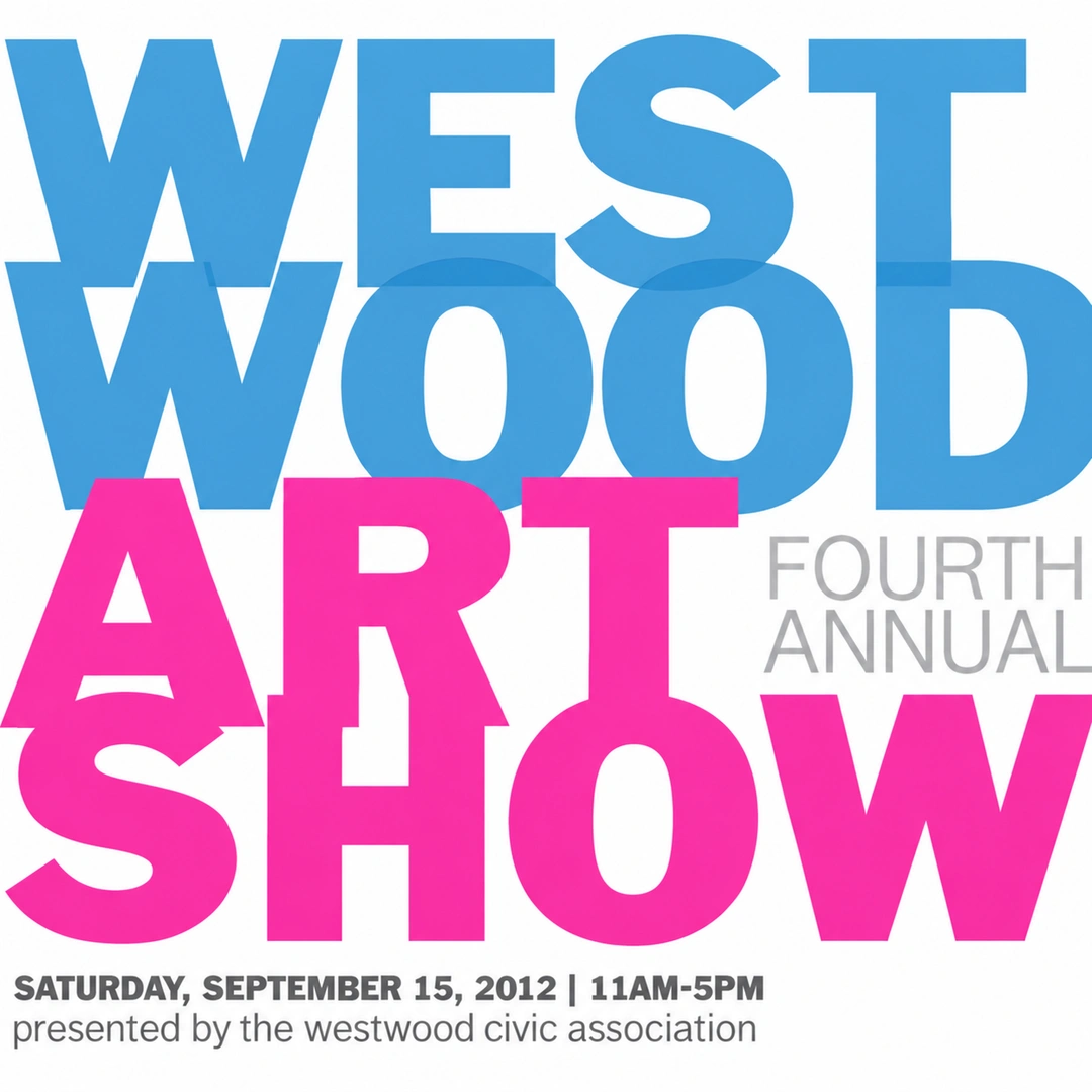 4th Annual Westwood Art Show promotional poster, Westwood Civic Association, September 15, 2012. (Square crop of the poster. Digitally enhanced. May contain discrepancies from the original artwork.)