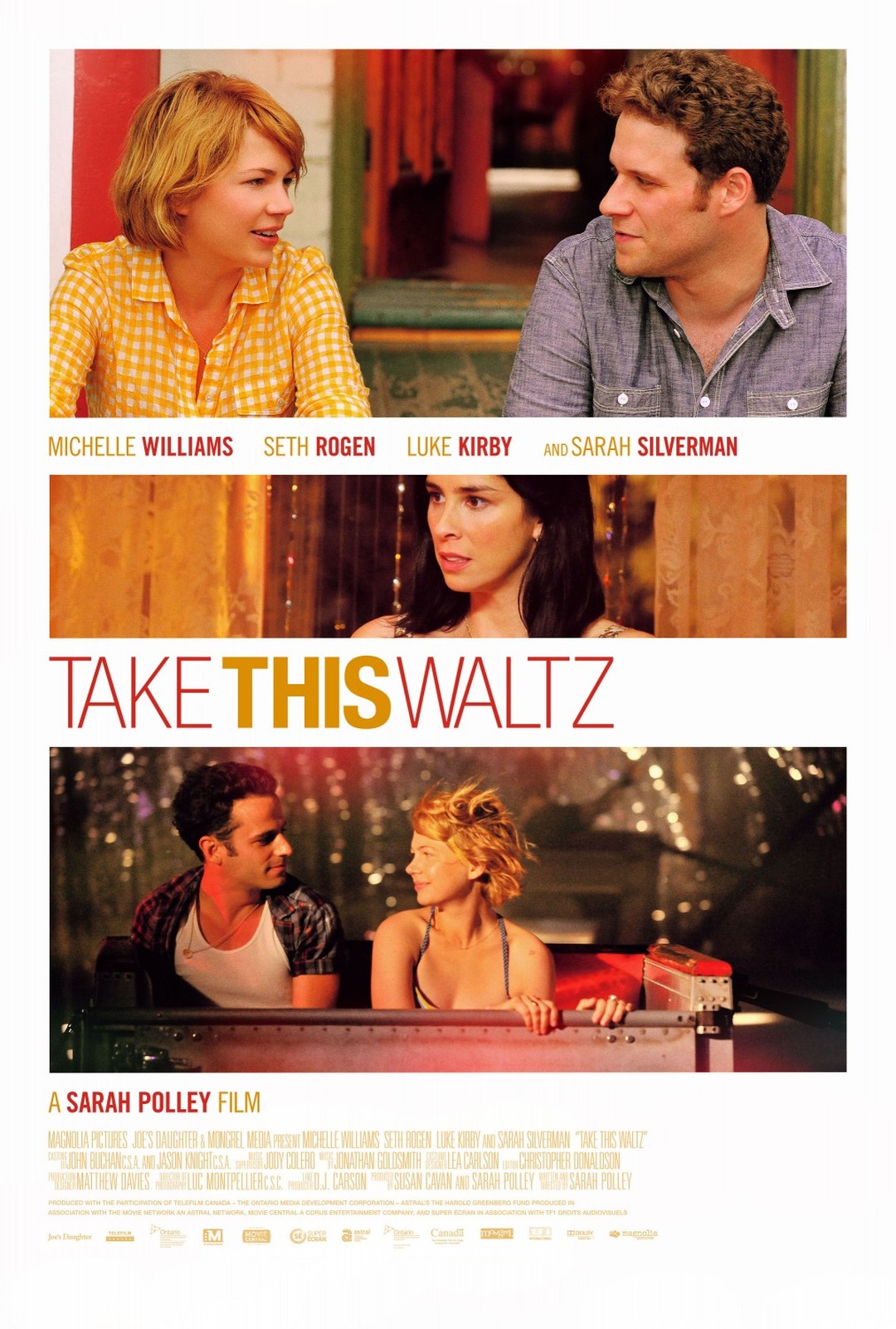 Official US movie poster for Take This Waltz: three horizontal panels showing the cast; the title TAKE THIS WALTZ in large red and gold letters.