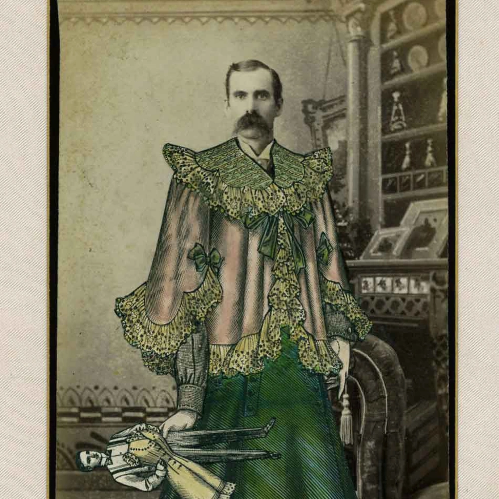 Sara Pearce's hand-colored collage: a mustached Victorian man wearing a pink cape and green dress, holding a doll.