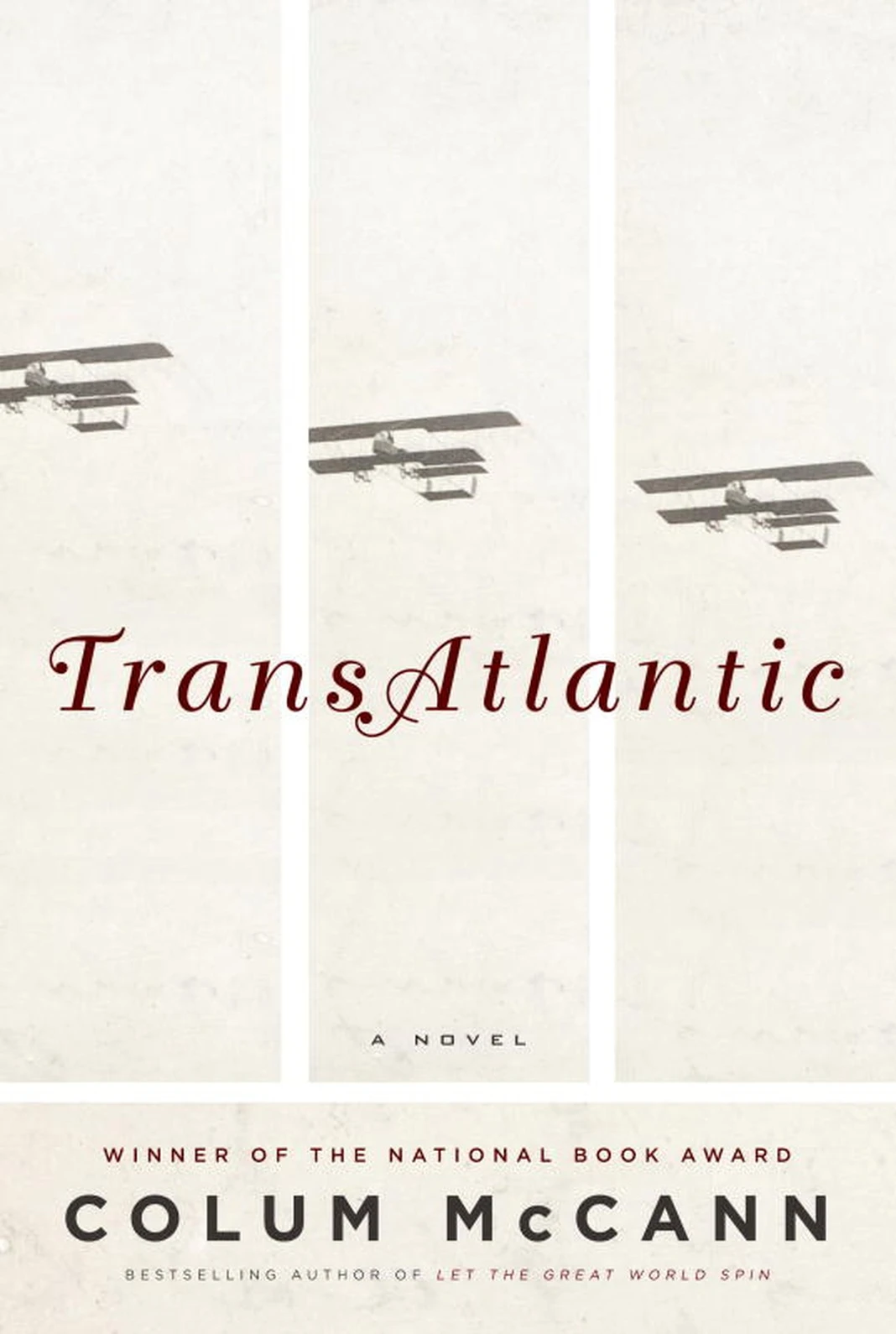 Book cover of Colum McCann's Transatlantic: three sepia-toned biplanes crossing a pale sky above the script title, with the author's name below.