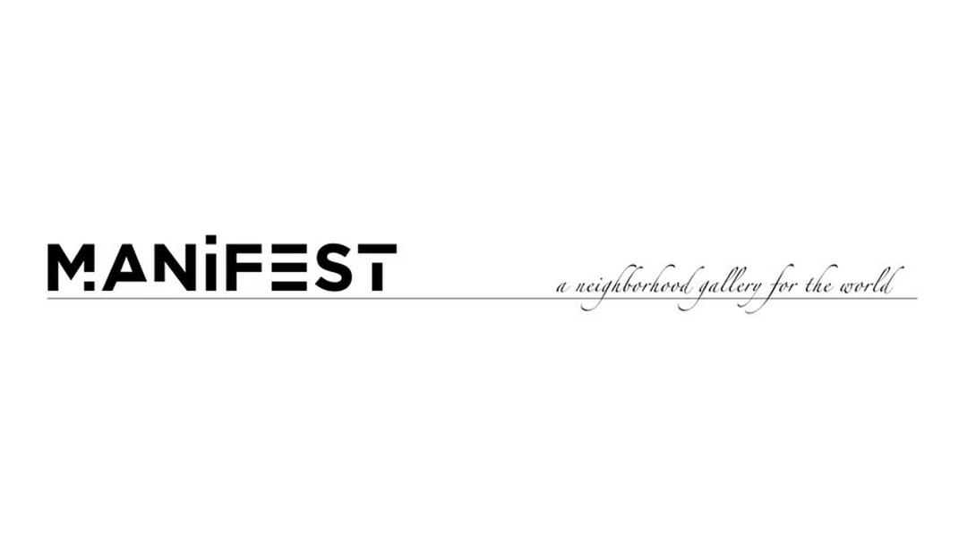 Logo of Manifest Gallery: the word MANIFEST in bold black type with the tagline a neighborhood gallery for the world.