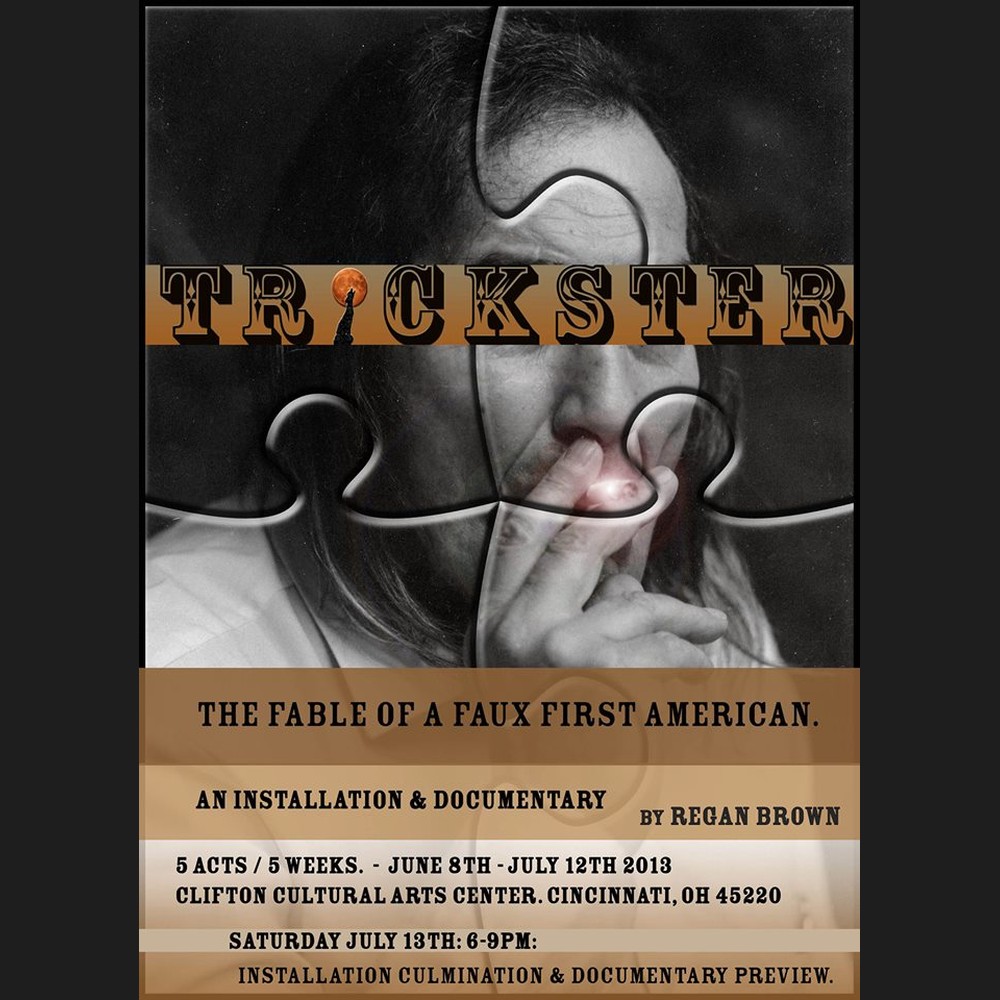 Exhibition poster for Regan Brown’s ‘Trickster’ installation at the Clifton Cultural Arts Center: TRICKSTER over a jigsaw-puzzle portrait of a man with a finger to his lips.