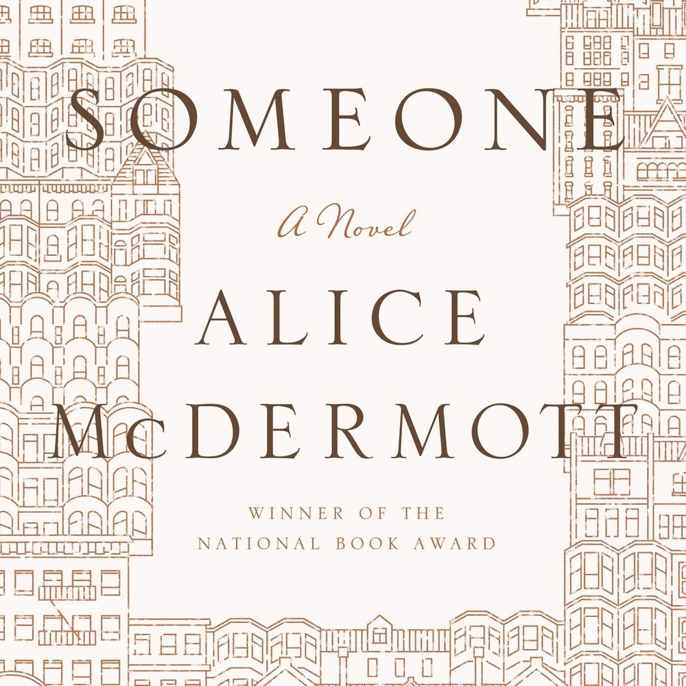 Square detail of the book cover of Someone by Alice McDermott: title, author name and brown line-drawn city buildings.