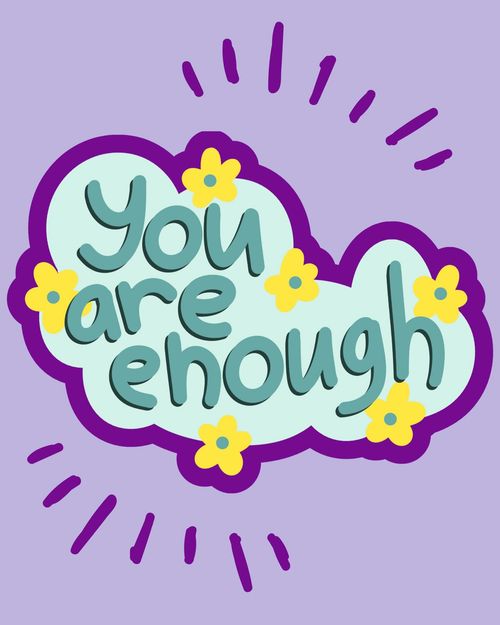 You Are Enough