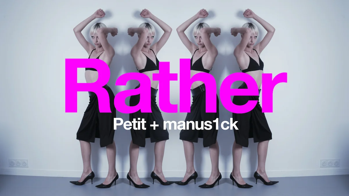 Rather – Petit & manus1ck