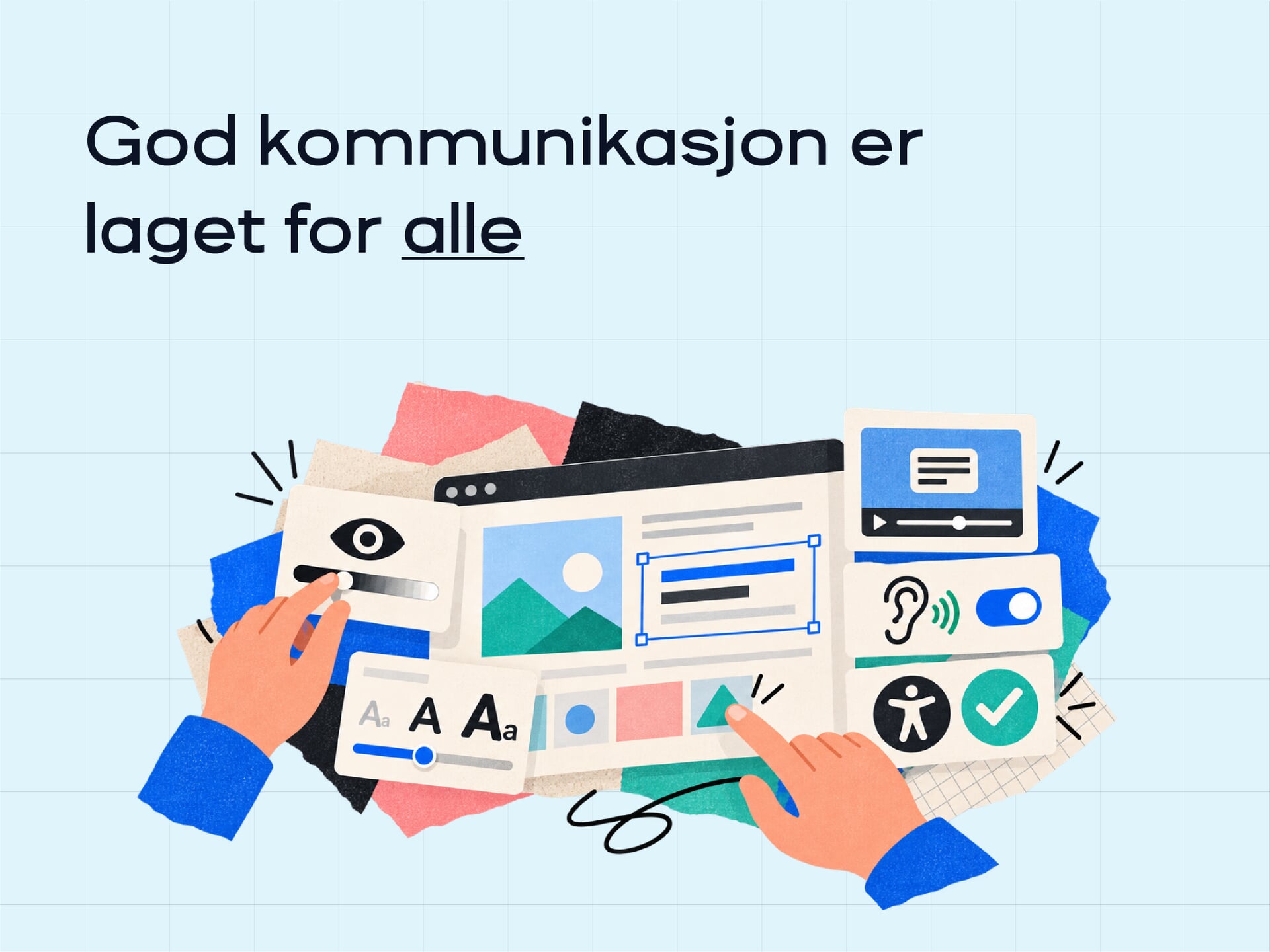 God kommunikasjon er laget for alle