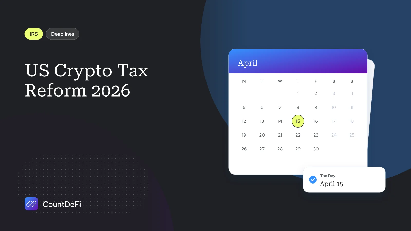 Cover illustration for: US Crypto Tax Reform 2026: What Congress Wants To Change