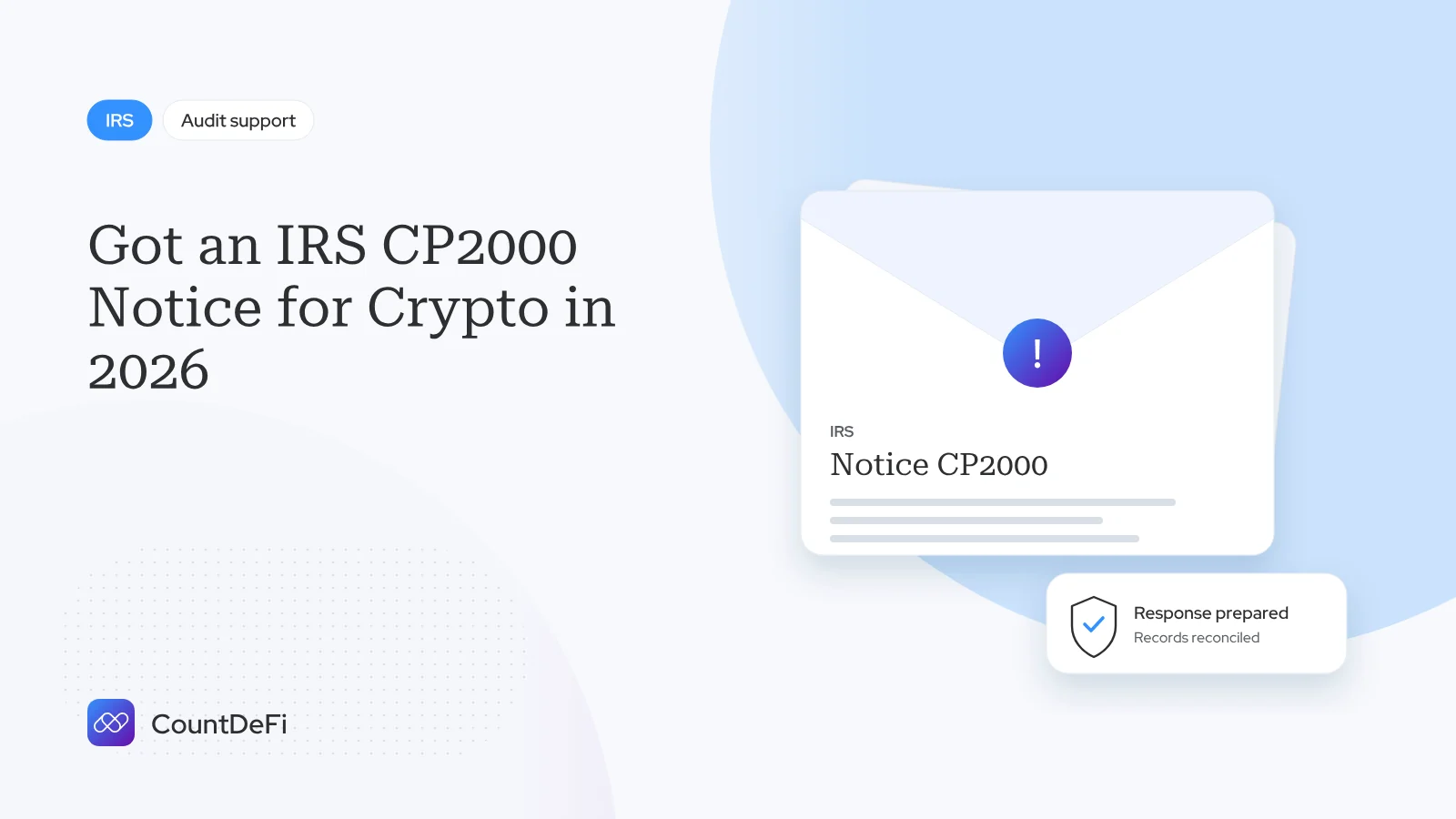 Cover illustration for: Got an IRS CP2000 Notice for Crypto in 2026? Don't Ignore It