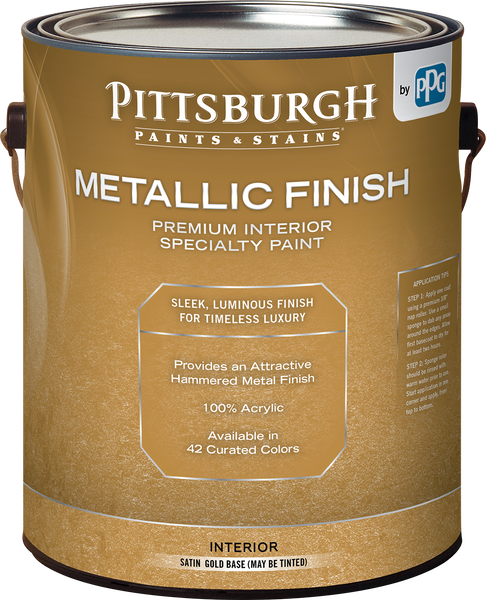 PITTSBURGH PAINTS & STAINS® METALLIC FINISH