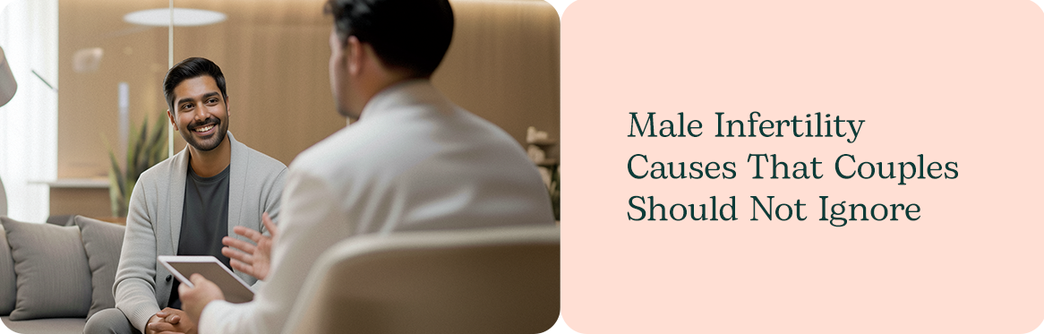 Common Causes of Male Infertility