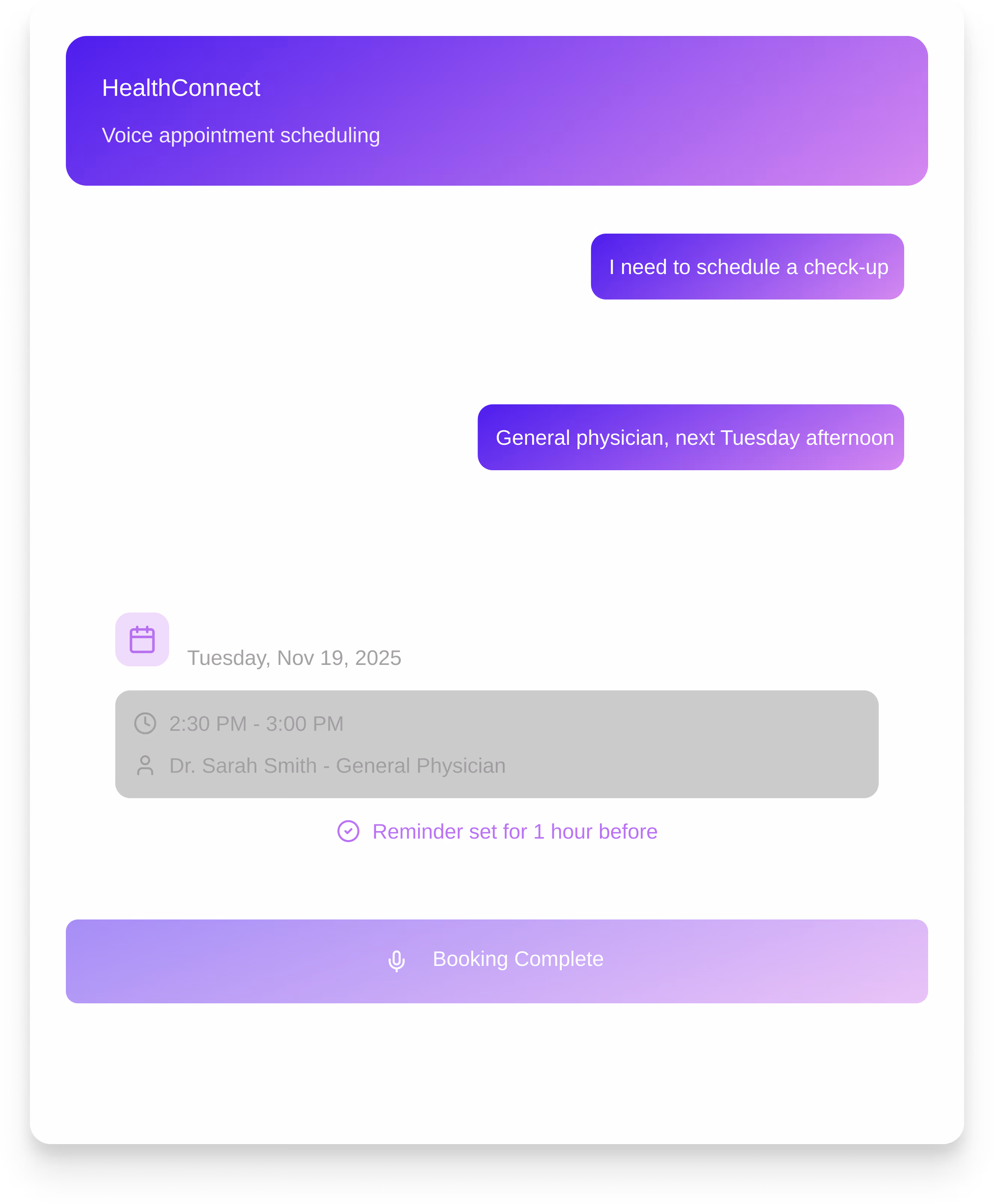 HealthConnect voice appointment scheduling with user requesting a general physician check-up next Tuesday afternoon, confirming appointment with Dr. Sarah Smith from 2:30 to 3:00 PM on Nov 19, 2025, with reminder set for 1 hour before and booking completion.