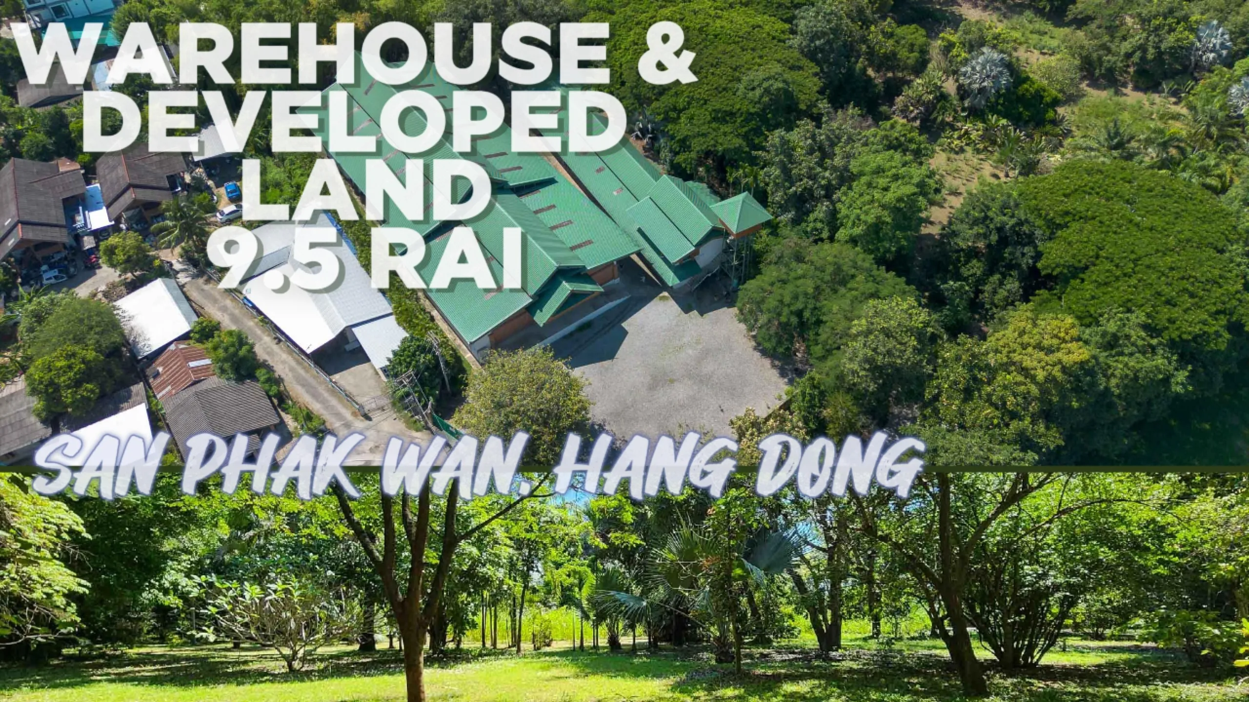 stunning 9.5 Rai developed land and warehouse complex in San Phak Wan, Chiang Mai