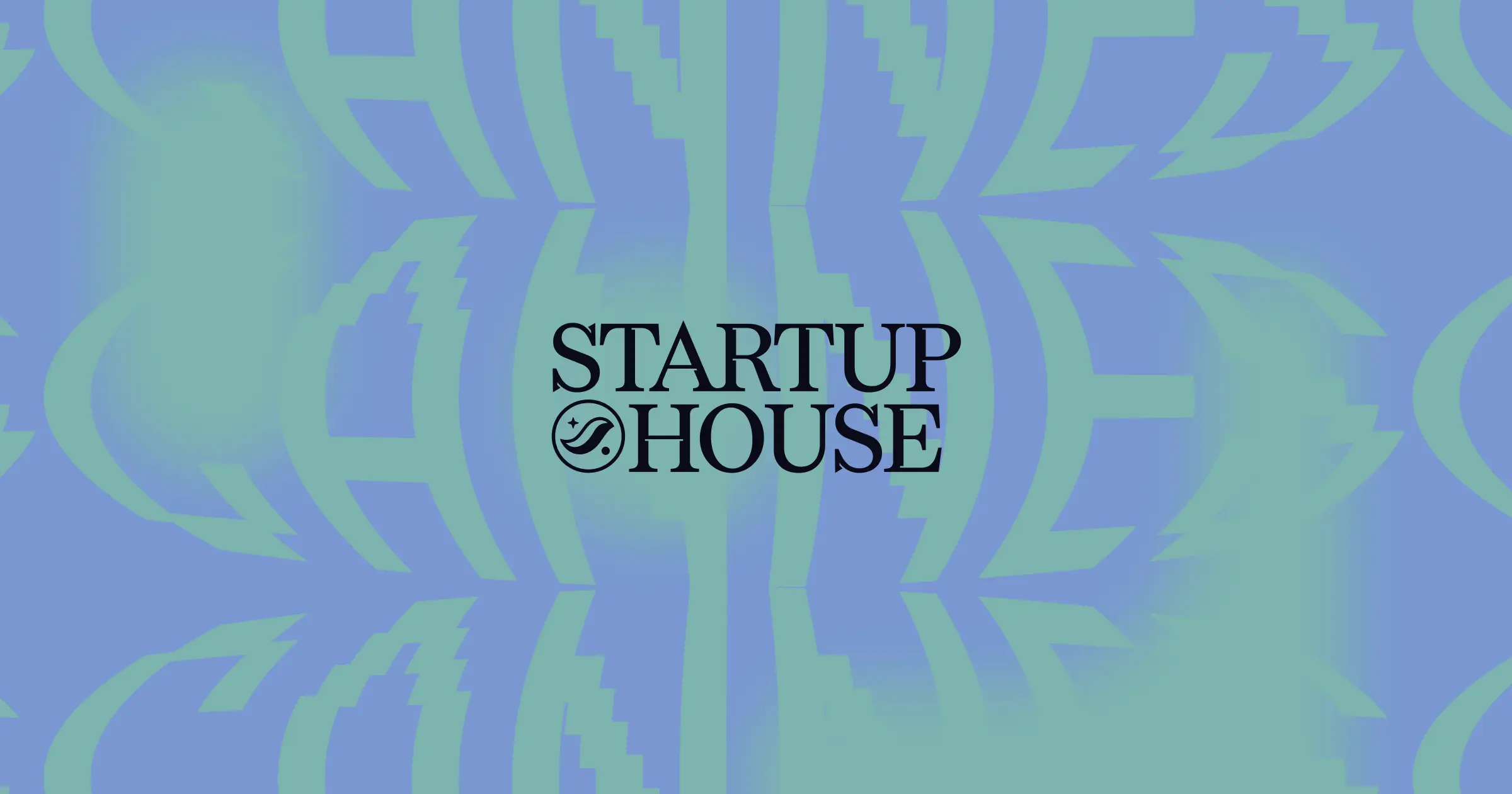 Startup House