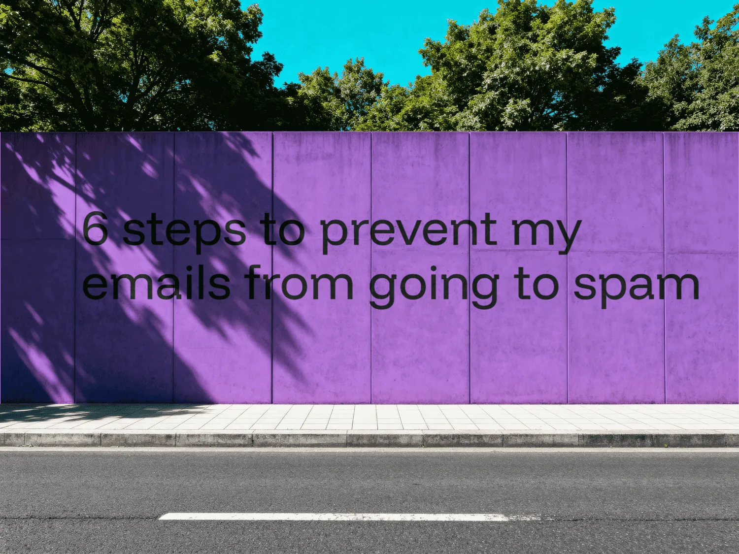 6 étapes pour éviter que mes emails arrivent en spam