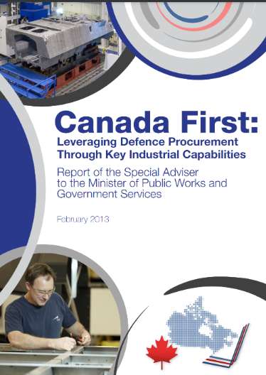  Canada First: Leveraging Defence Procurement Through Key Industry Capabilities