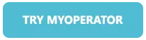 Try MyOperator