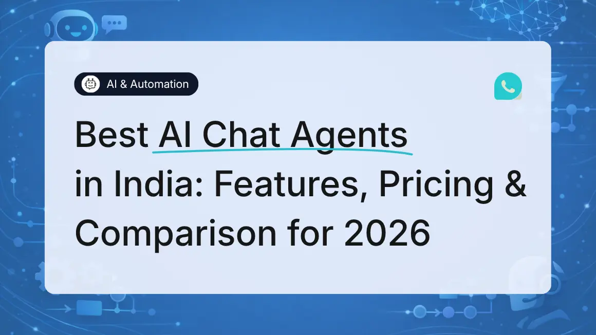 Best AI Chat Agents in India (2026): Features, Pricing & Comparison