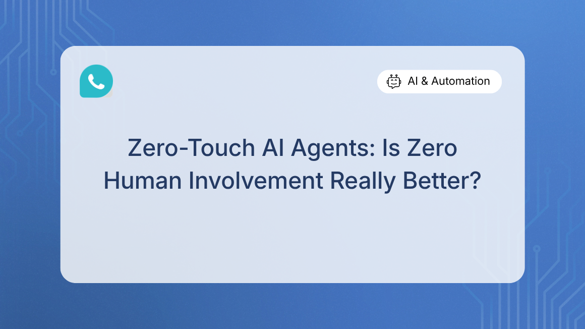 Zero-Touch AI Agents: Why Zero Human Involvement Isn't the Goal In 2026
