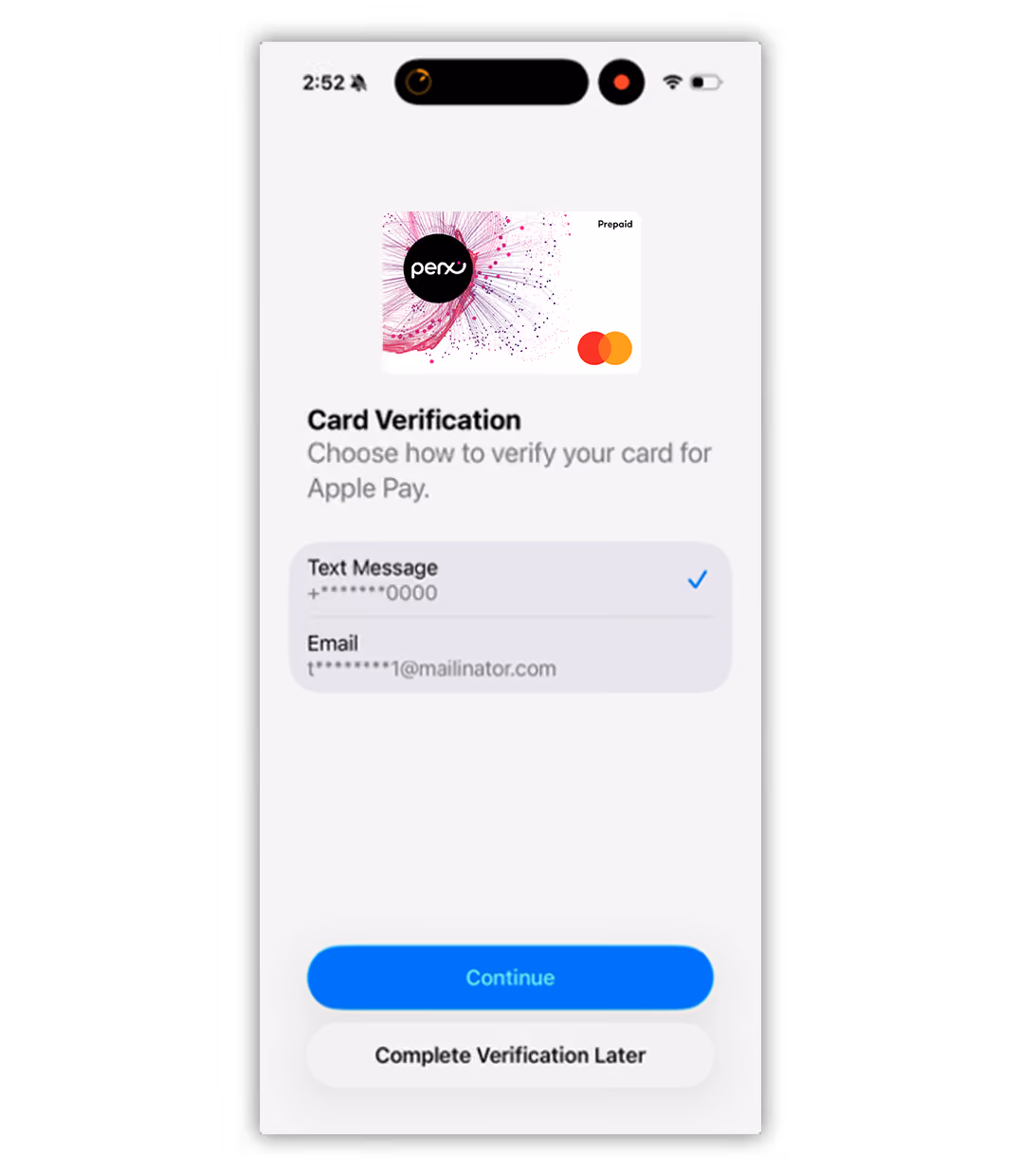 Mobile screen showing Apple Pay card verification with options to verify via text message or email, a Perx prepaid Mastercard card image, and buttons for Continue and Complete Verification Later.
