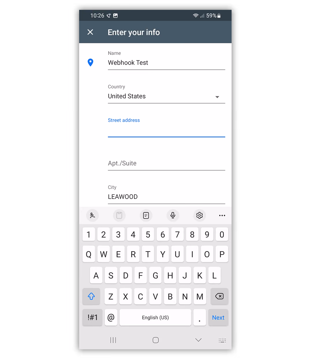 Mobile phone screen showing a form titled 'Enter your info' with fields for Name, Country, Street address, Apt./Suite, and City filled with 'Webhook Test', 'United States', and 'LEAWOOD', and a visible keyboard.