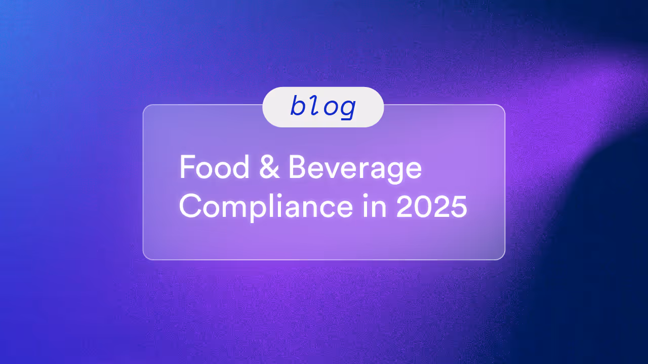 Food Safety Modernization Act (FSMA): A Guide to Food & Beverage Compliance in 2025