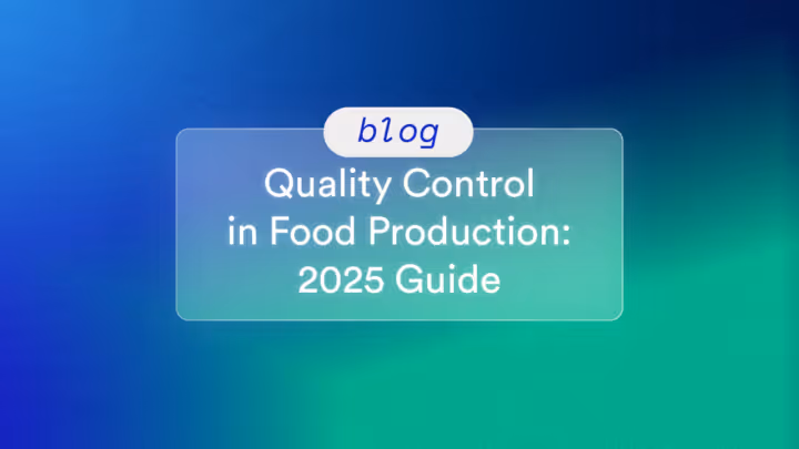 Quality Control in Food Production: 2025 Guide