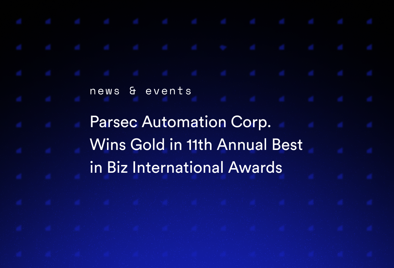 Parsec Automation Corp. Wins Gold in 11th Annual Best in Biz International Awards