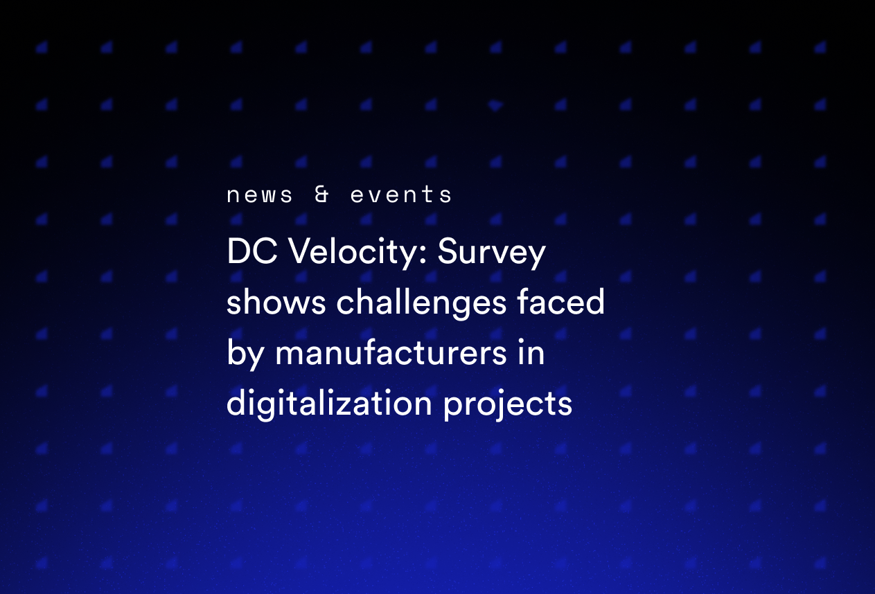 Manufacturers Face Challenges in Digitalization Push, Survey Shows