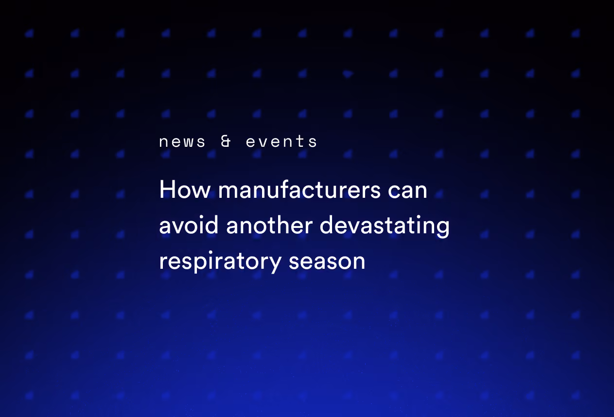 How Drugmakers Can Avoid Another Devastating Respiratory Season