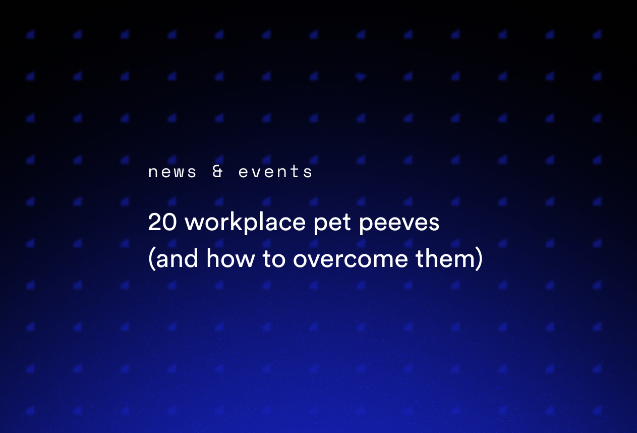 20 Workplace Pet Peeves (And How to Overcome Them)