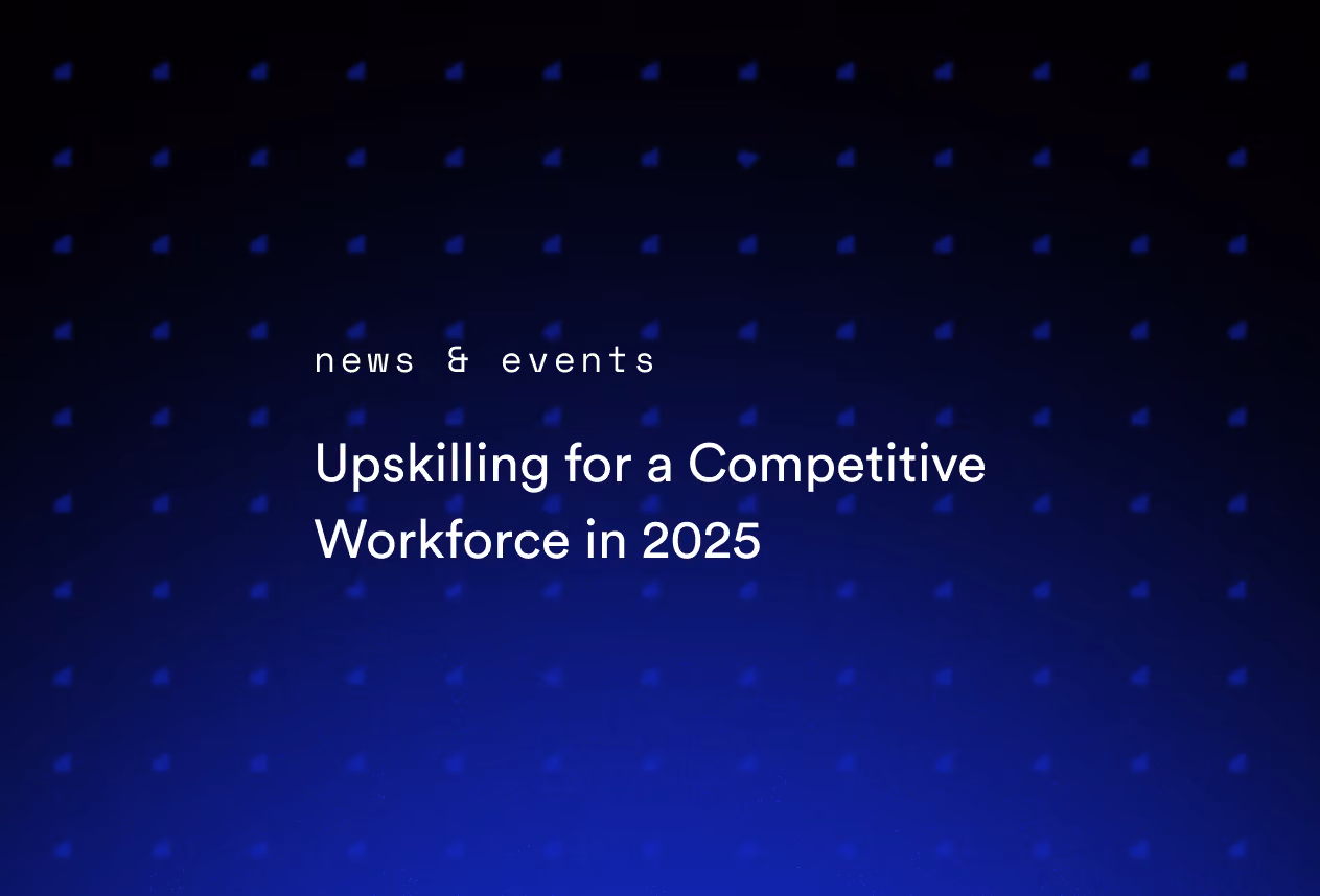 Upskilling for a Competitive Workforce in 2025
