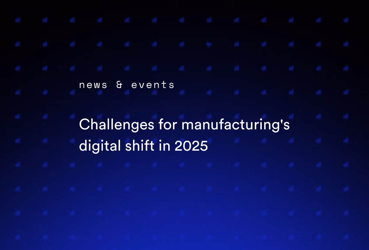 Challenges for Manufacturing’s Digital Shift in 2025