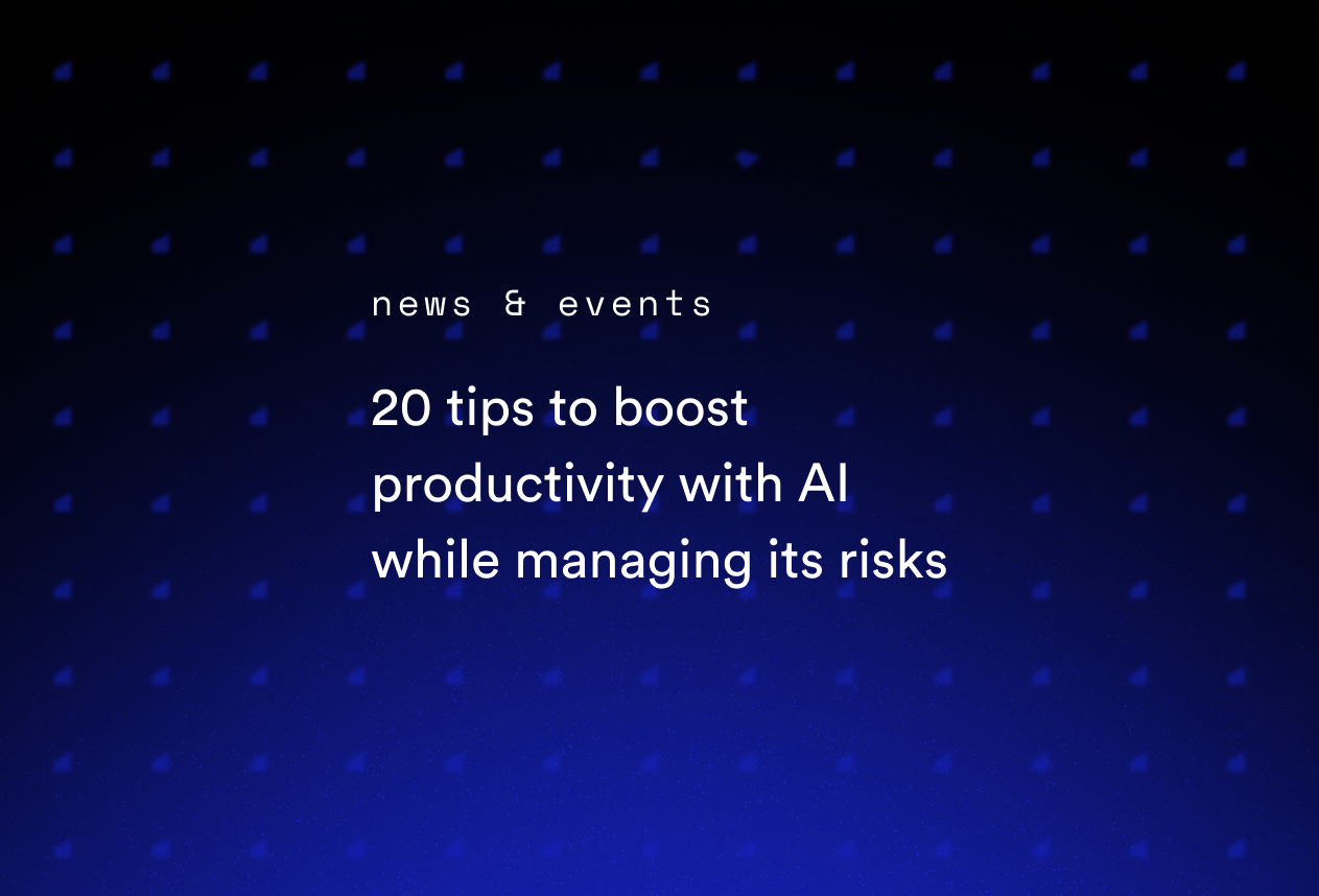 20 Tips to Boost Productivity With AI While Managing Its Risks