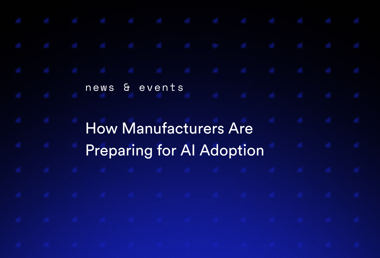 How Manufacturers Are Preparing for AI Adoption