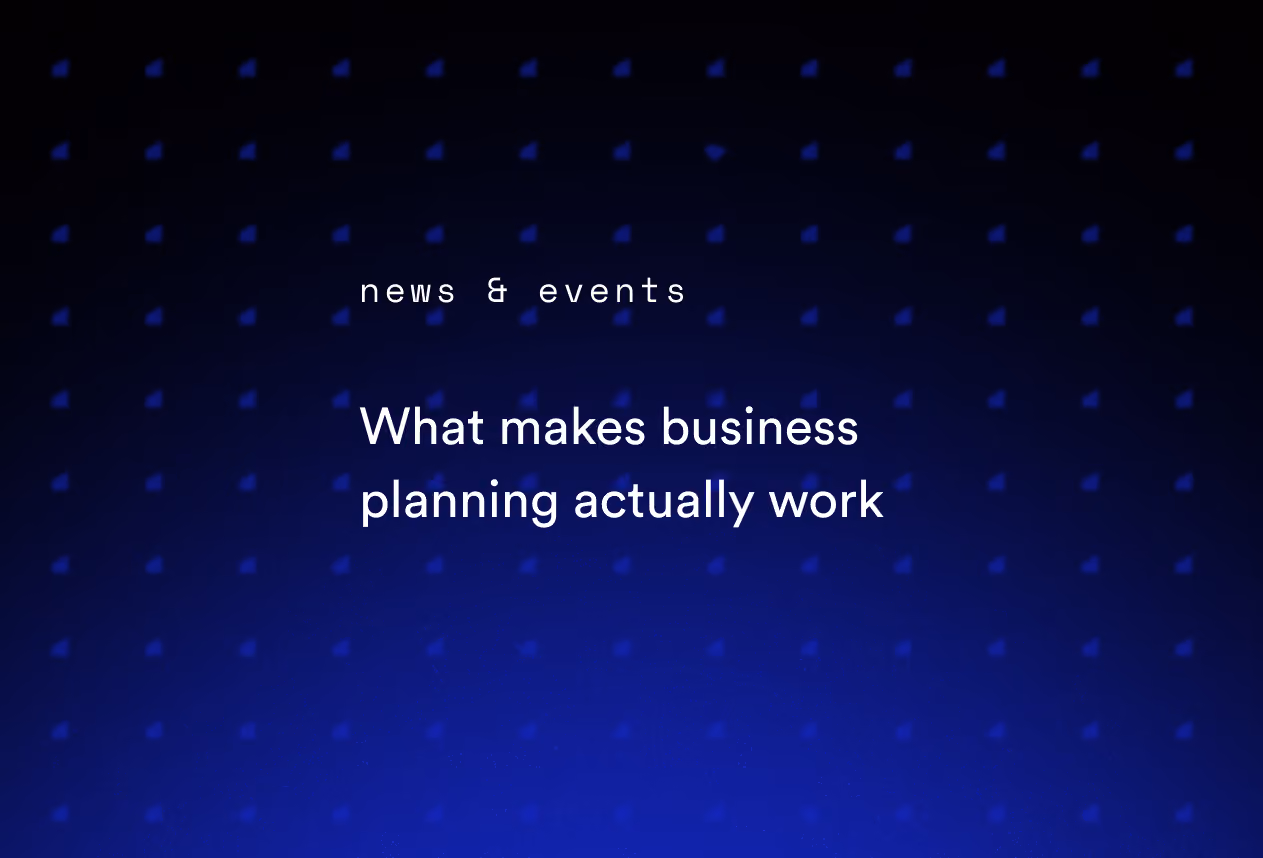 What makes business planning actually work