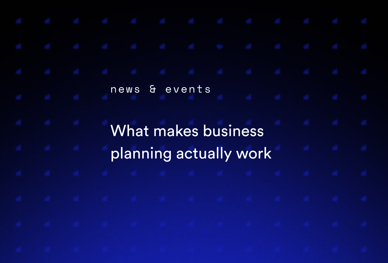 What makes business planning actually work