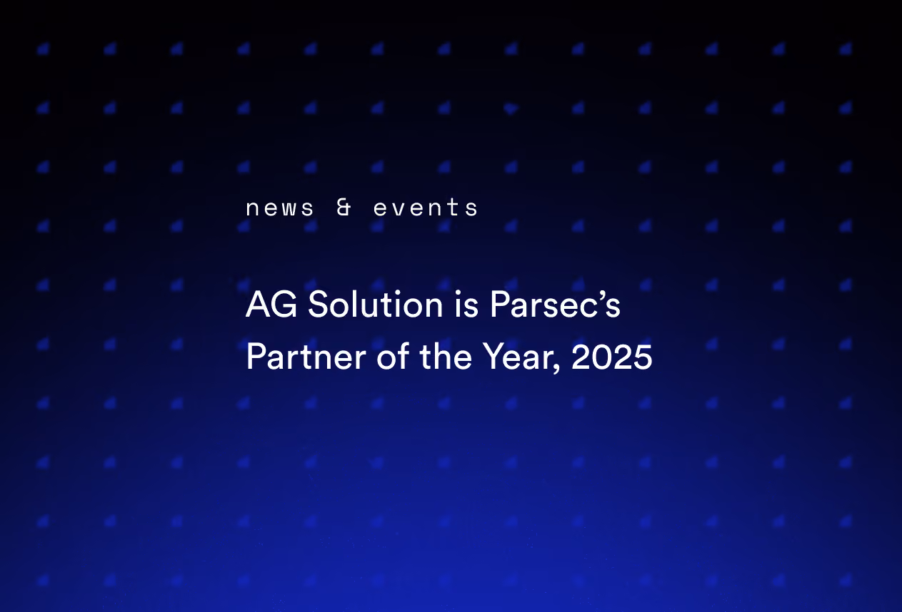 AG Solution is Parsec’s Partner of the Year, 2025