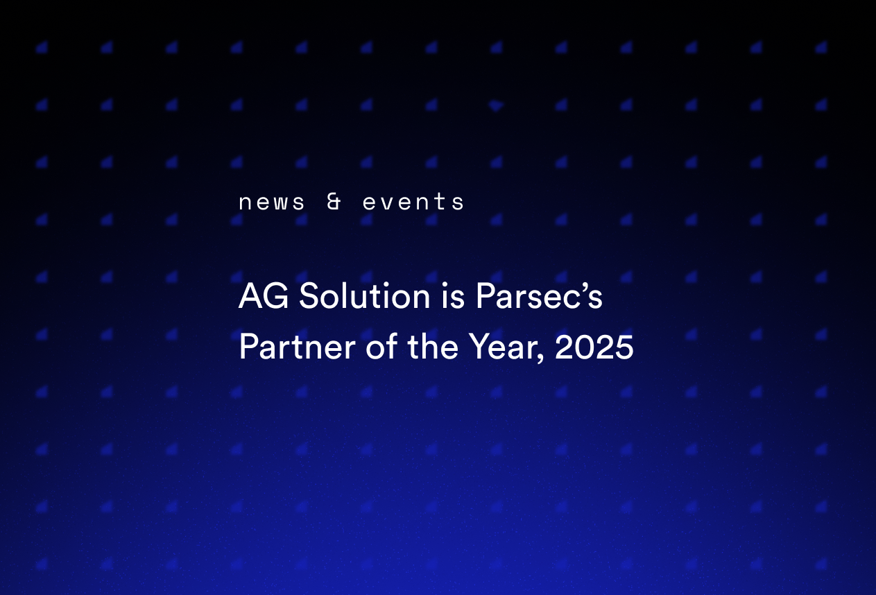 AG Solution is Parsec’s Partner of the Year, 2025