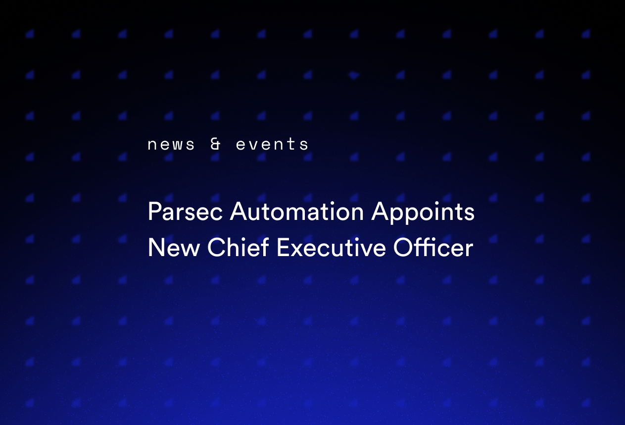 Parsec Automation Appoints New Chief Executive Officer