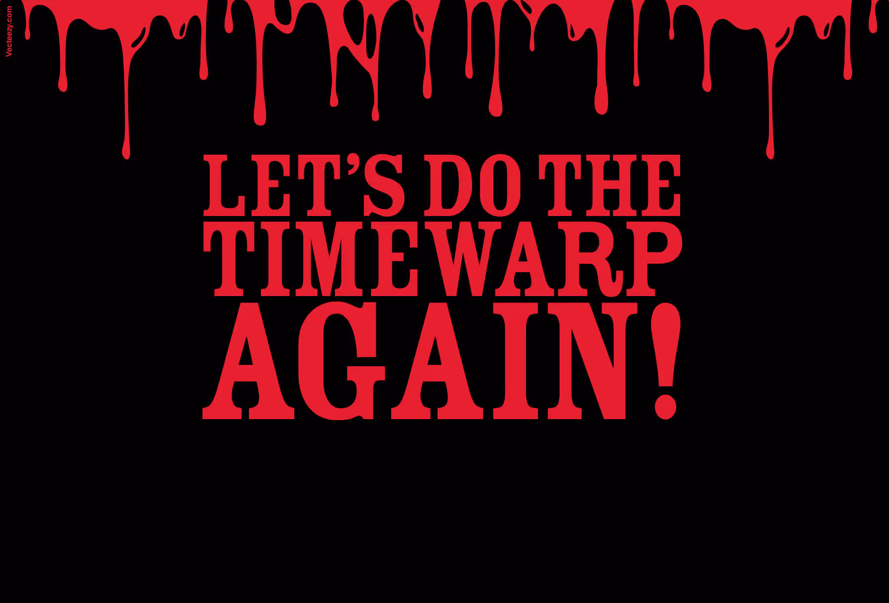 Titelbild der Seite Rocky Horror Show. Schwarzer Hintergrund mit Schriftzug "Let's do the timewarp again".